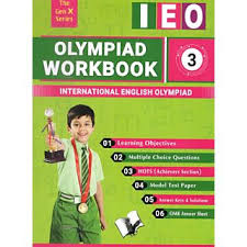 OLYMPIAD WORKBOOK 3RD CLASS INTERNATIONAL ENGLISH OLYMPIAD ( IEO)