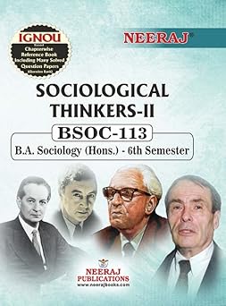 NEERAJ BSOC-113 Sociological Thinkers- II English Medium -