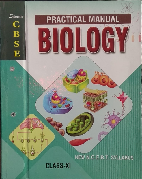 Samar Practical Manual Biology Class 11 (CBSE) (New NCERT Syllabus