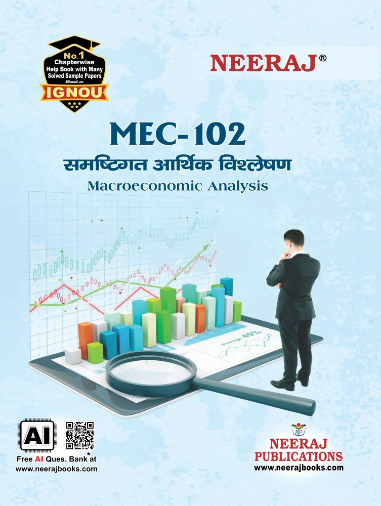 NEERAJ : MEC-102 Medium: Hindi Macro Economic Analysis
