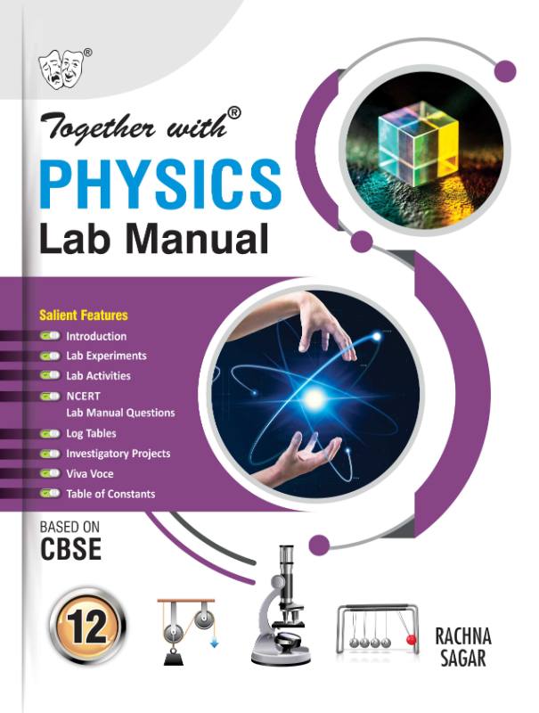 Together with Physics Lab Manual for Class 12TH