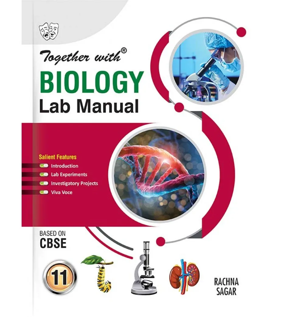 Together With Biology Lab Manual for CBSE Class 11TH