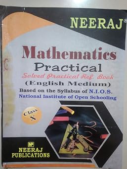 NIOS Mathematics Practical Reference Guide Book Class 10 English Medium AS PER LATEST SYLLABUS