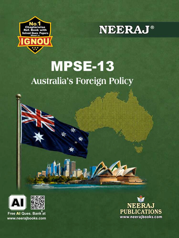 NEERAJ : MPSE-13 Medium: English Australia's Foreign Policy