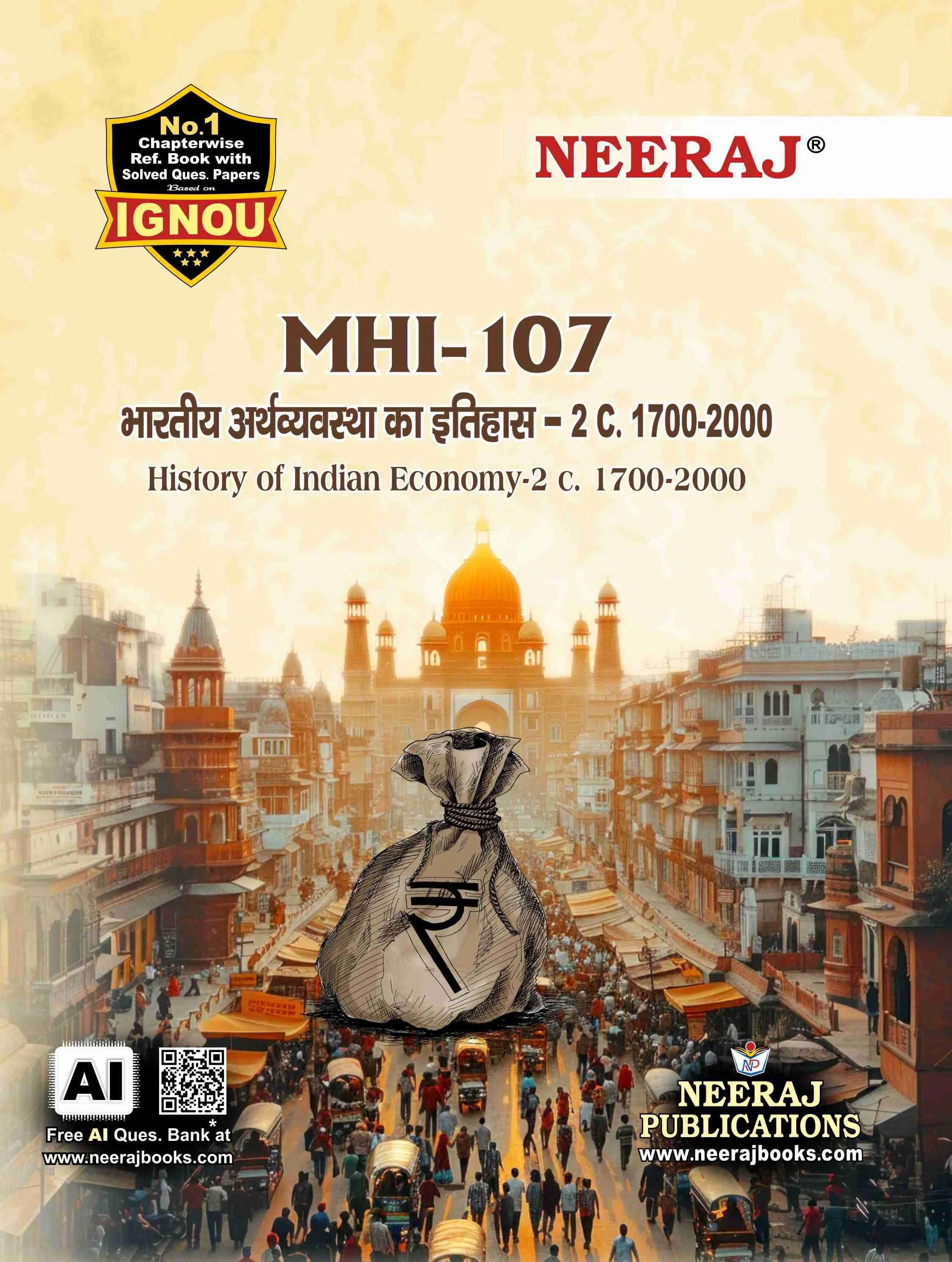 NEERAJ : MHI-107 Medium: Hindi History of Indian Economy-2: C.1700 to 200