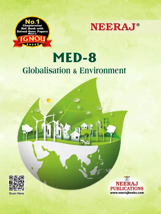 NEERAJ : MED-8 Medium: English Globalisation & Environment
