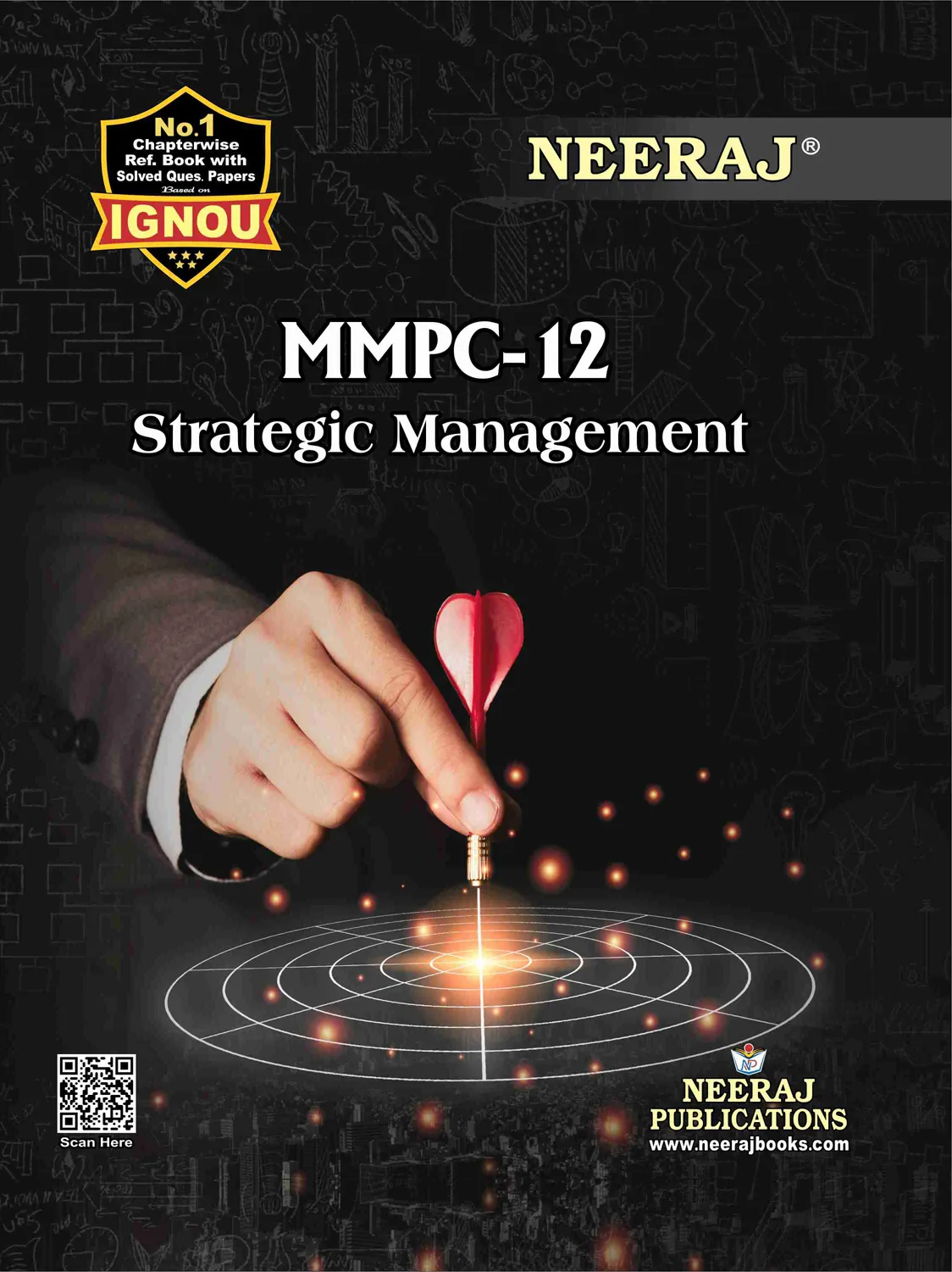 NEERAJ : MMPC-12 Medium: English Strategic Management