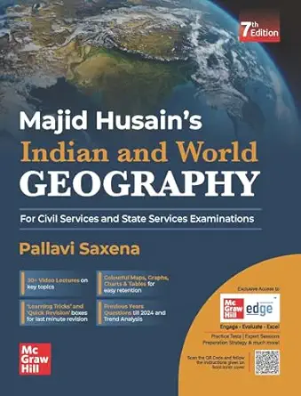 Indian & World Geography, 7e for UPSC 2026 by Pallavi Saxena | PYQs | Colour Maps, Graphs & Charts | Revision Tricks, Trend Analysis | McGraw Hill Edge: 30+ Video lectures, Monthly Current Affairs